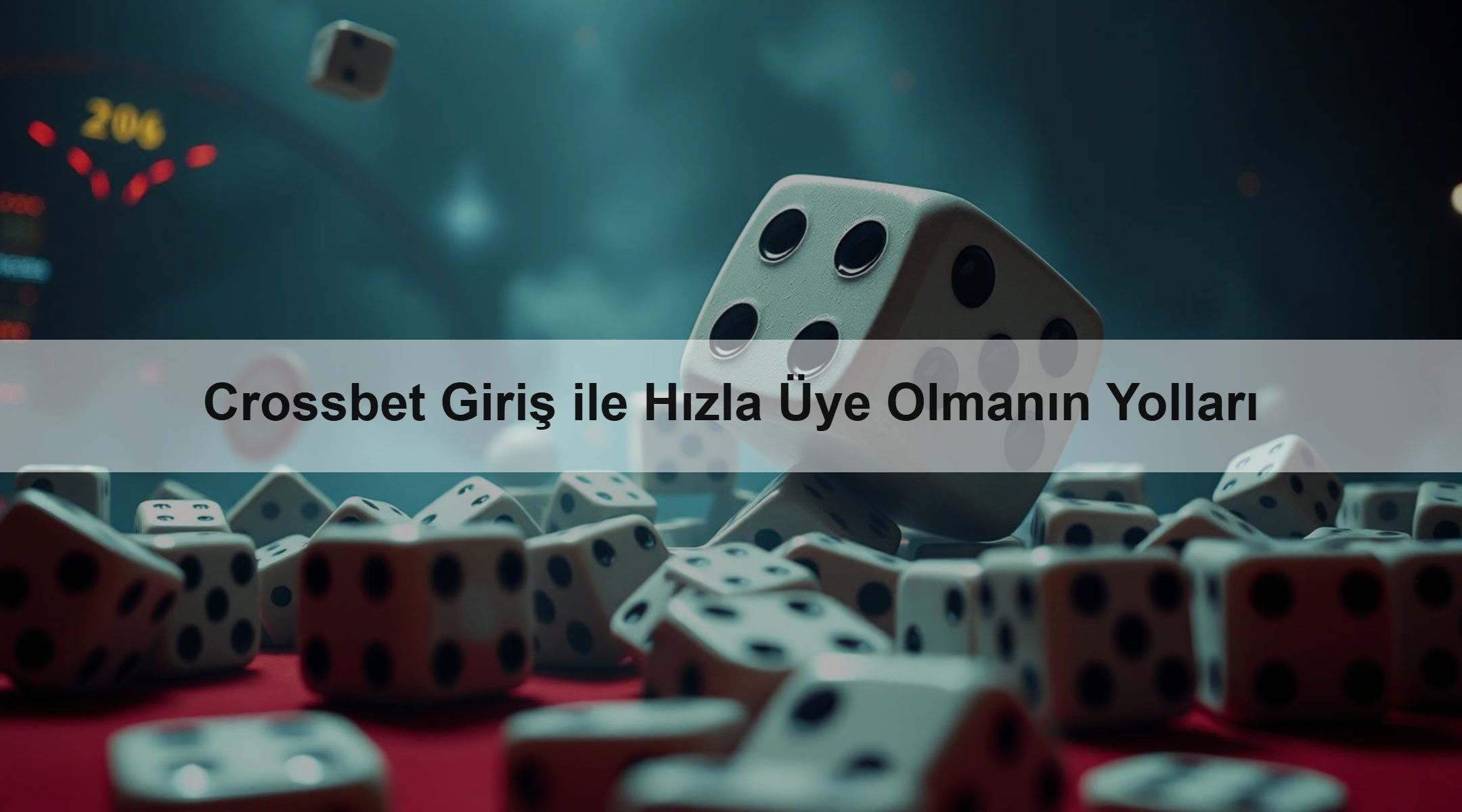 Crossbet Giriş ile Hızla Üye Olmanın Yolları