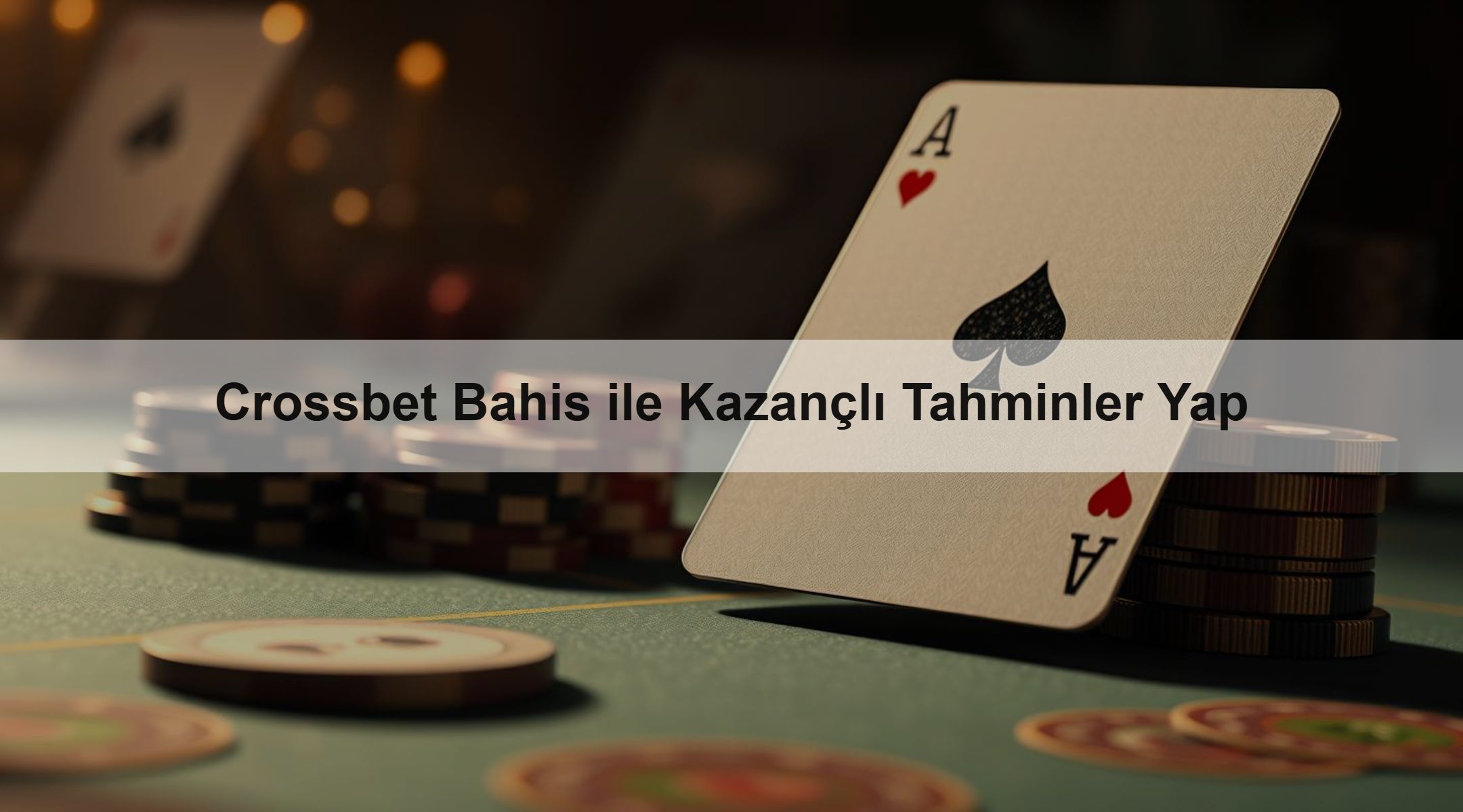 Crossbet Bahis ile Kazançlı Tahminler Yap