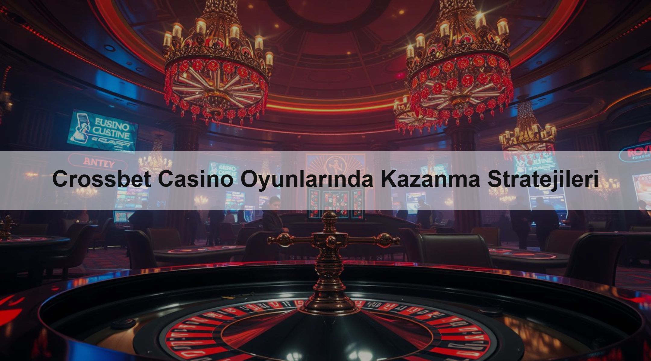 Crossbet Casino Oyunlarında Kazanma Stratejileri