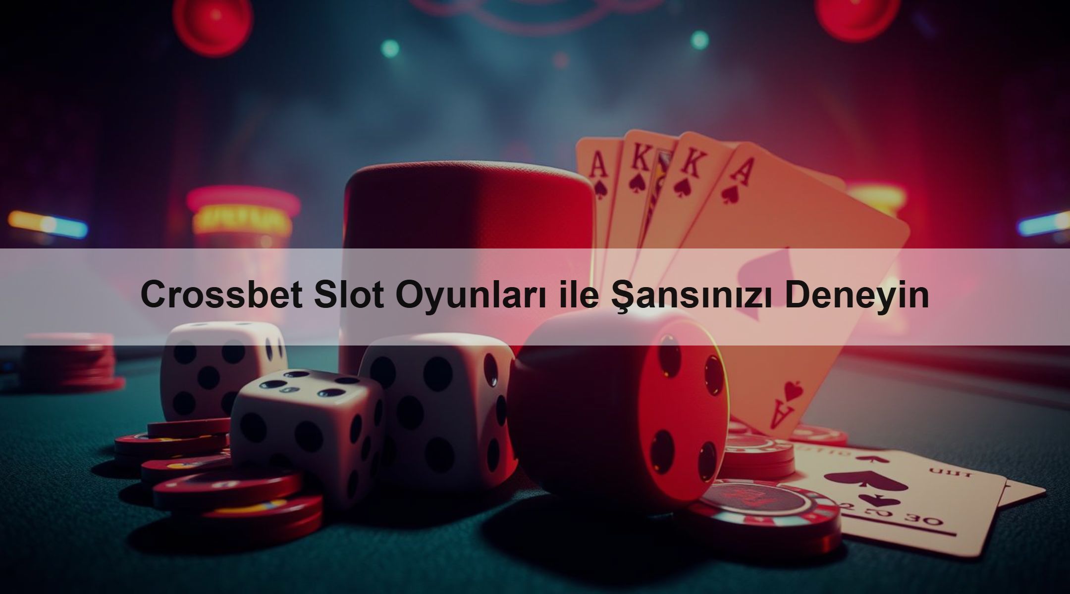 Crossbet Slot Oyunları ile Şansınızı Deneyin