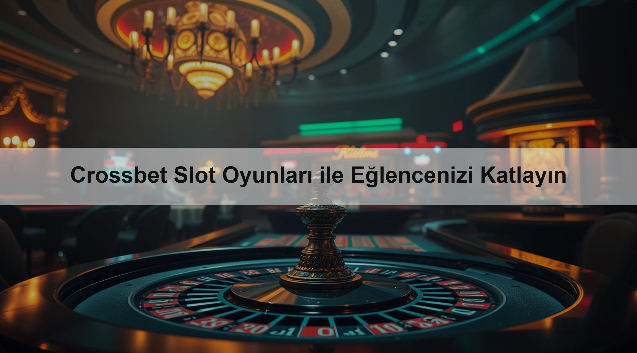 Crossbet Slot Oyunları ile Eğlencenizi Katlayın